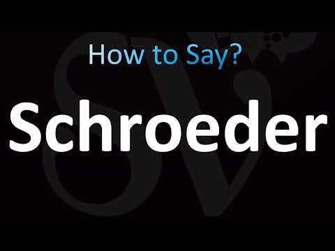How to Pronounce Schroeder (CORRECTLY!)