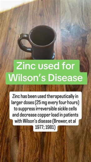 Zinc has been used therapeutically in larger doses (25 mg every four hours) to suppress irreversible sickle cells and decrease copper load in patients with Wilson's disease (Brewer, et al 1977; 1981) #wilsonsdisease #zinc #copper #supplementscience #supplementsthatwork