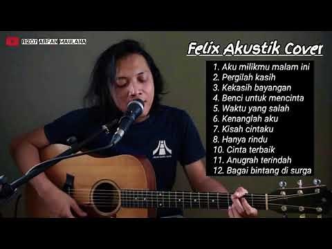 Felix Full Album Cover terbaik 2020 | Aku milikmu malam ini