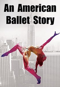 An American Ballet Story (2022)