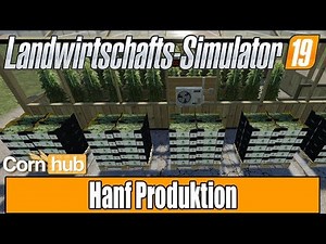 LS19 Modvorstellung - Hanf Produktion - LS19 Mods