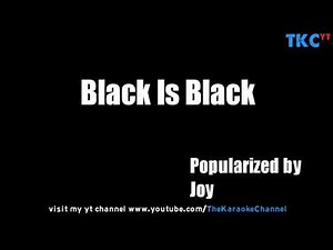 Black Is Black - Joy (Karaoke)
