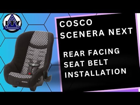 Rear Facing Seat Belt Installation, Cosco Scenera Next