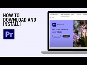 HOW to DOWNLOAD and INSTALL PREMIERE PRO