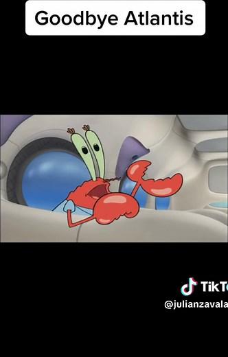 #spongebob goodbye Atlantis.