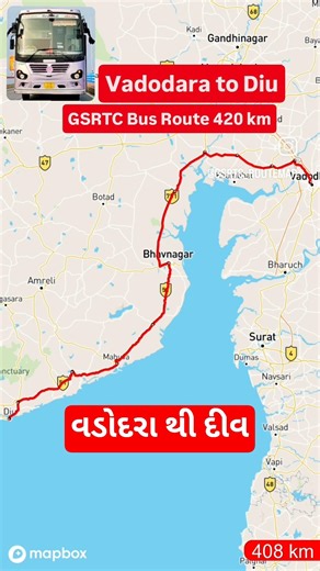 Vadodara to Diu GSRTC Bus Route 420km #gsrtc #gsrtcbus #travel #vadodara #diu #roadmap #highway #new