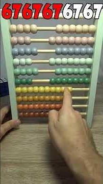 6767676767 on an Abacus