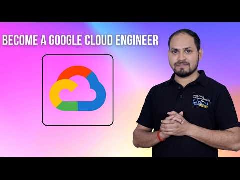 BECOME A GOOGLE CLOUD ENGINEER | REAL HANDS-ON TRAINING ☁️
