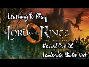 LOTR LCG Learning to Play Revised Core Set Leadership Starter Deck