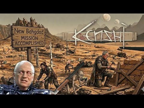 Kenshi | MECHA-DICK CHENEY Destroys New Bahgdad