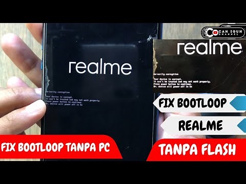 FIX BOOTLOOP REALME TANPA PC / FIX BOOTLOOP REALME TANPA PC / FIX BOOTLOOP REALME DATA TETAP AMAN