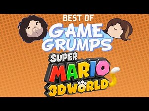 Best of Game Grumps - Super Mario 3D World