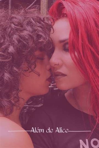 Além de Alice (2017-2018) - TV Show