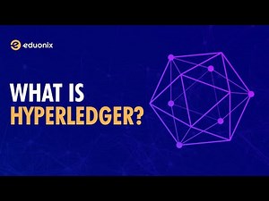 What is Hyperledger | Blockchain Tutorial | Eduonix