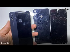 استبدال شاشةوخلفية لجهاز هواوي هونر 8 | Honor 8x screen replacement