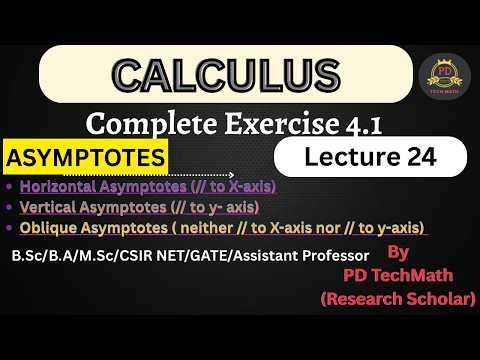 L 24 Asymptotes | Horizontal Asymptotes | Vertical Asymptotes | Oblique Asymptotes | BSc Calculus