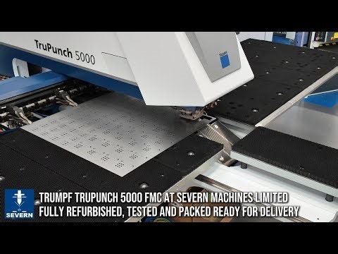 TRUMPF TC5000 FMC Refurbished, Tested and Packed at Severn Machines Limited 08/08/2025