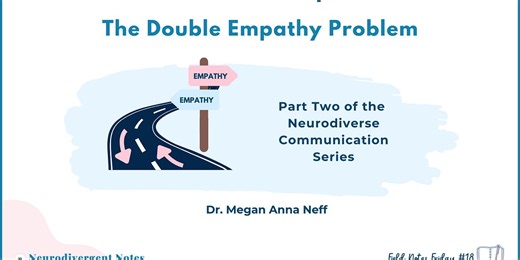 The Double Empathy Problem(Field Notes Friday #17)