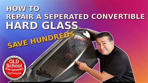 How I fixed a separated convertible glass