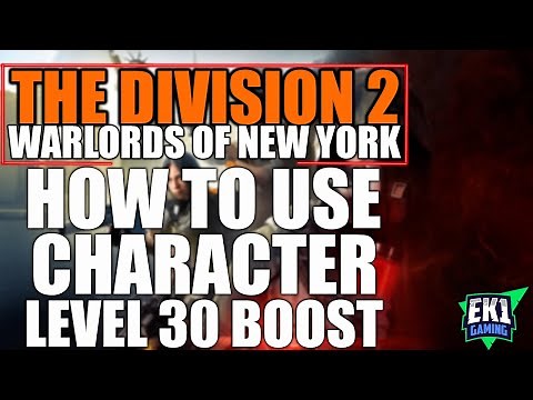 THE DIVISION 2 - HOW TO USE THE LEVEL 30 BOOST