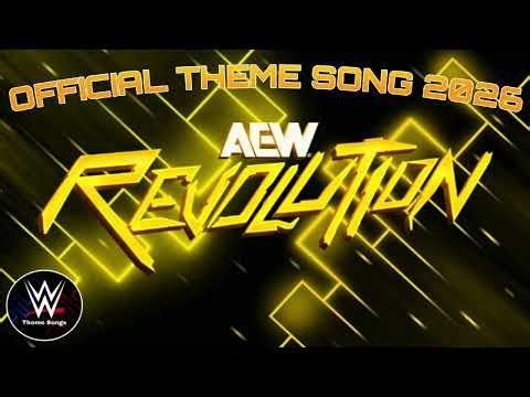 AEW Revolution 2026 Official Theme Song - "Devolution"