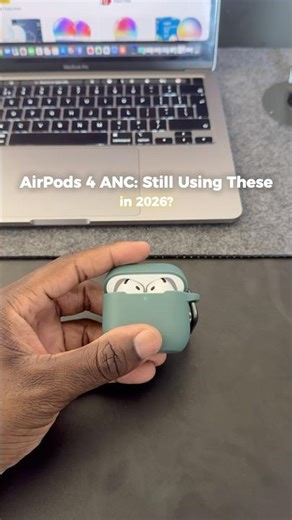 Apple AirPods 4 ANC: Still worth it in 2026?