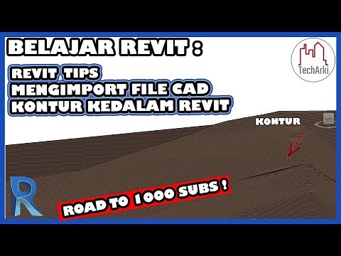 BELAJAR REVIT - MENGIMPORT FILE KONTUR DARI CAD KE REVIT | Revit Tutorial Untuk Pemula