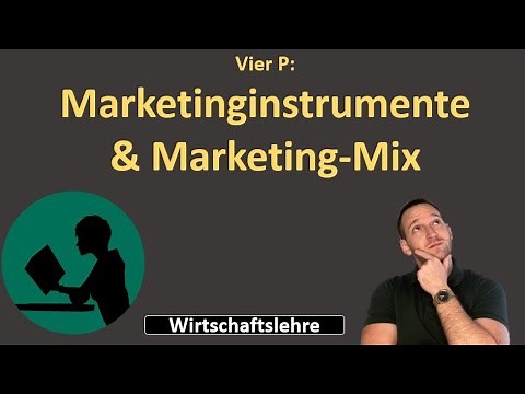 Marketinginstrumente (4 P) & Marketing-Mix - einfach erklärt!