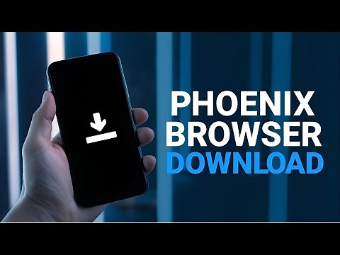 How to Download on Phoenix Browser