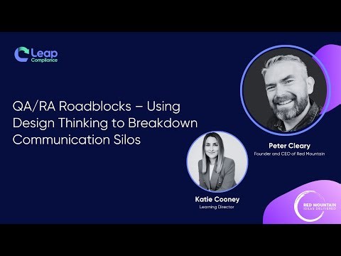 Quality & Regulatory Roadblocks – Using Design Thinking to Break Down Communication Silos