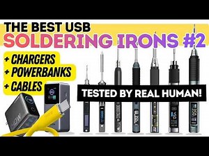 TESTED: Best Soldering Irons + Chargers inc. T90, S99, Fnirsi, and more