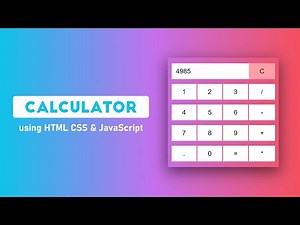 Build a Calculator using HTML CSS & JavaScript