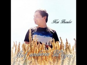 Andreas Bourani - Auf anderen Wegen Official Video (Cover) - Kai Bauder