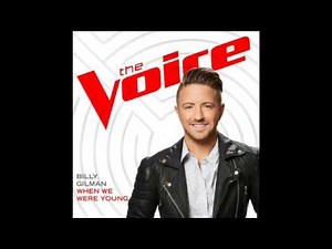 Billy Gilman When We Were Young Studio Version The Voice 11