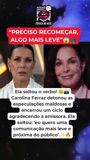 Carolina Ferraz soltou o verbo após demissão da TV Record.