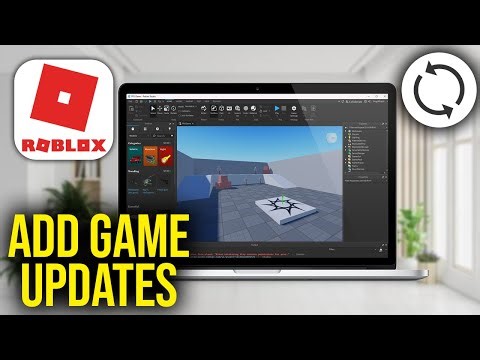 How To Add Updates to Your Roblox Game