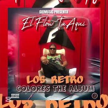 Los Retro - El Flow TaAqui ‪@CarlosMarcelino_oficial‬