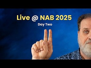 NAB 2025 Show Live Day 2