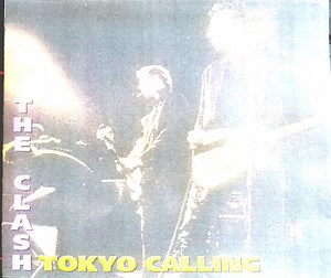 The Clash - Tokyo Calling