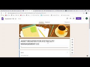 HOW TO USE GOOGLE FORM TO CREATE ASSET REGISTER