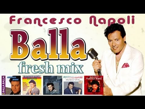 Francesco Napoli - (Fresh-mix) Balla balla