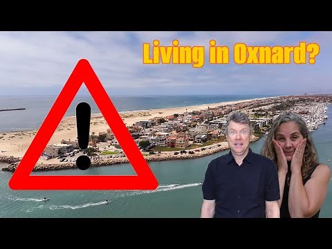 Moving to Oxnard? The Brutal Truths No One Tells You
