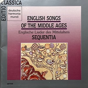 Sequentia - English Songs Of The Middle Ages / Englische Lieder Des Mittelalters