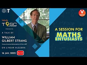 A Talk by William Gilbert Strang - MIT Professor🧑‍🏫 | 💡A Session For Maths Enthusiasts | Vedantu