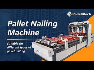 PalletMach Semi-automatic Wood Pallet Nailing Making Machine