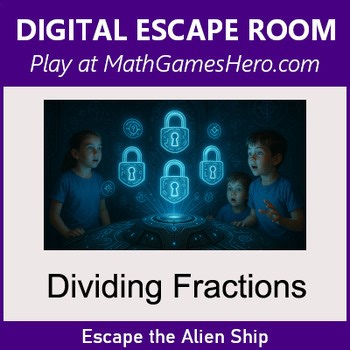 Dividing Fractions | Digital Math Escape Room Game