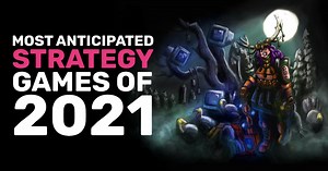 Strategy games we're most looking forward to in 2021