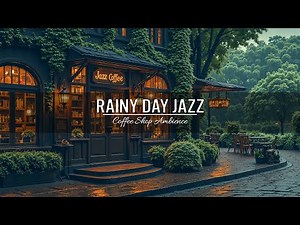Rainy Day Jazz | Relaxing Jazz Instrumental Music For Relax, Study, Work