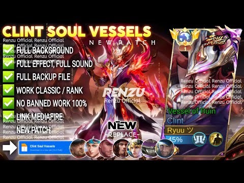 Script Skin Clint Soul Vessels No Password | Full Effect Voice | Patch Terbaru