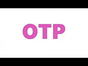 OTP Meaning | Definition of OTP